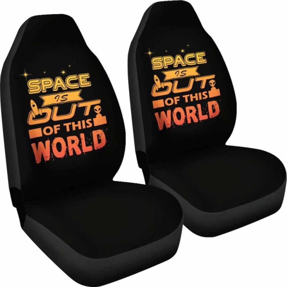 Space Is Out Of This World Car Seat Covers Amazing Gift