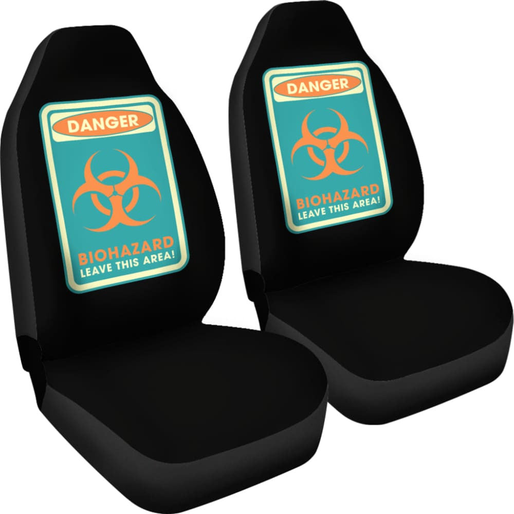 Danger Sign Biohazard Leave This Area Car Seat Covers Custom
