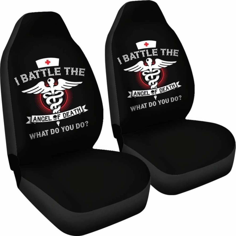 I Battle The Angel Of Death Nurse Pride Job Car Seat Covers