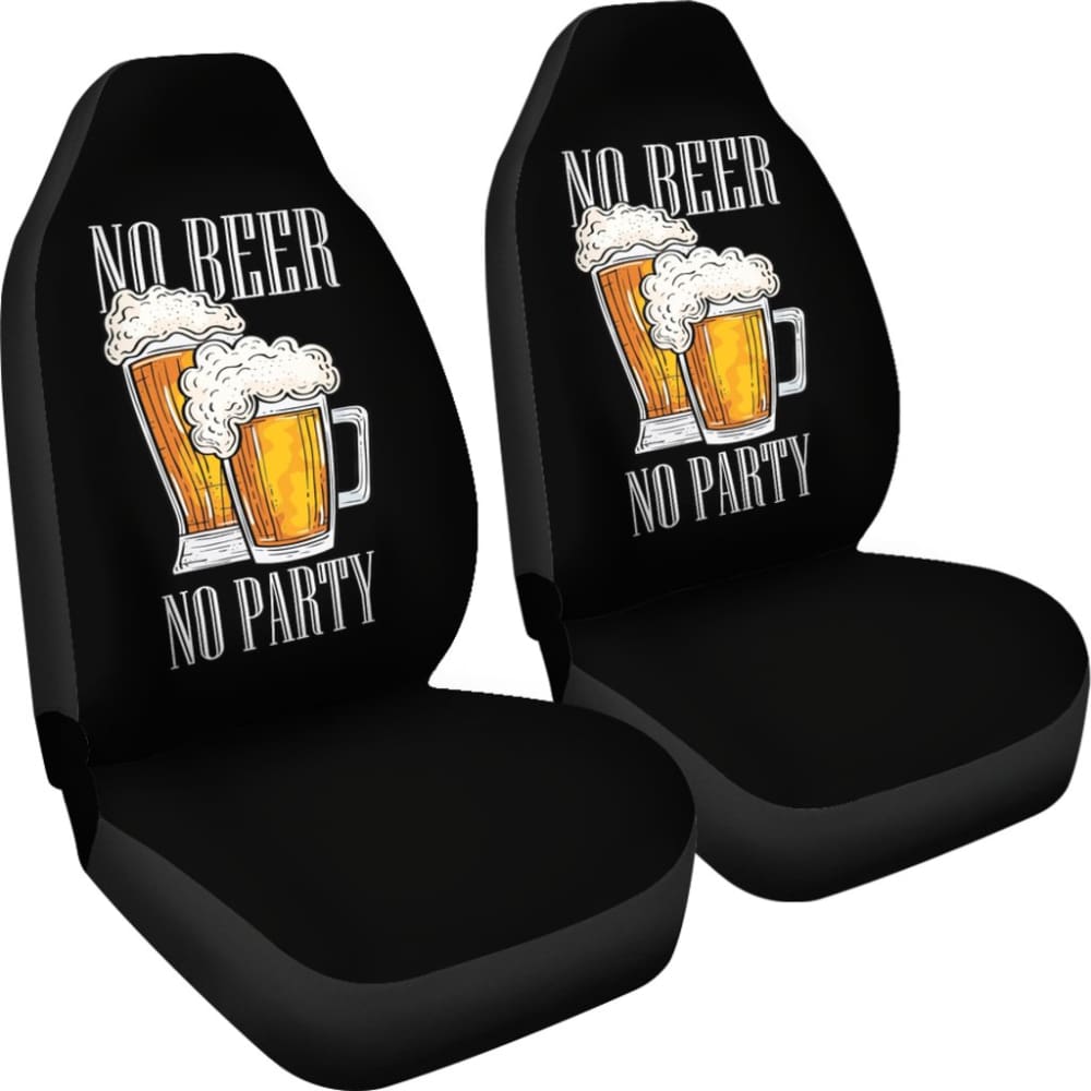 No Beer, No Party Car Seat Covers
