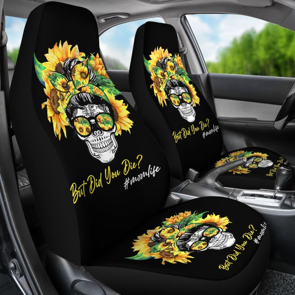 But Did You Die Mom Life Skull Bandana Sunflower Lovers Car Seat Covers