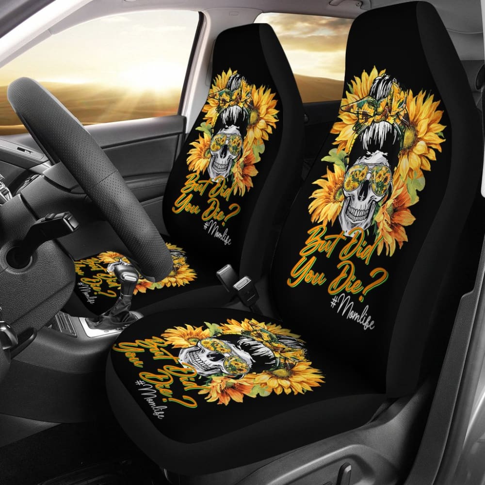 But Did You Die Mom Life Skull Bandana Sunflower Lovers Car Seat Covers