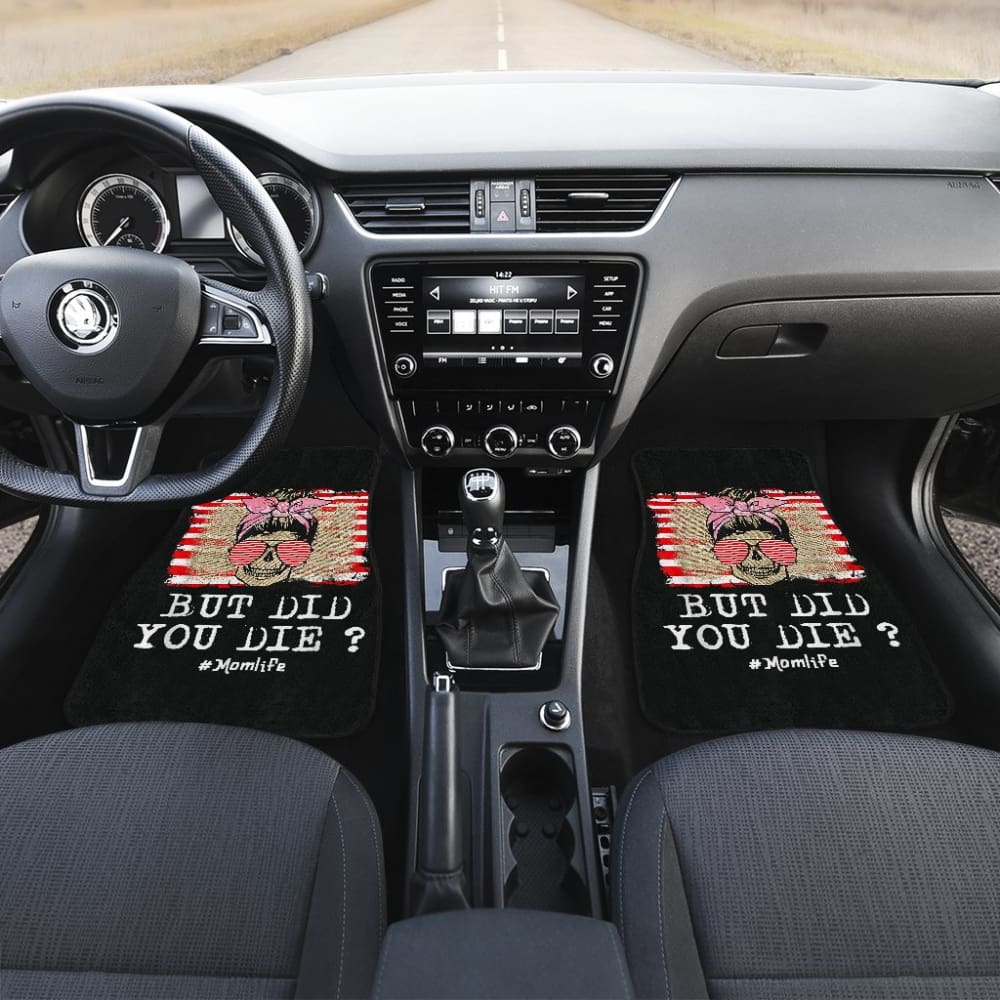 But Did You Die Mom Life Skull Bandana Sunflower Lovers Car Floor Mats