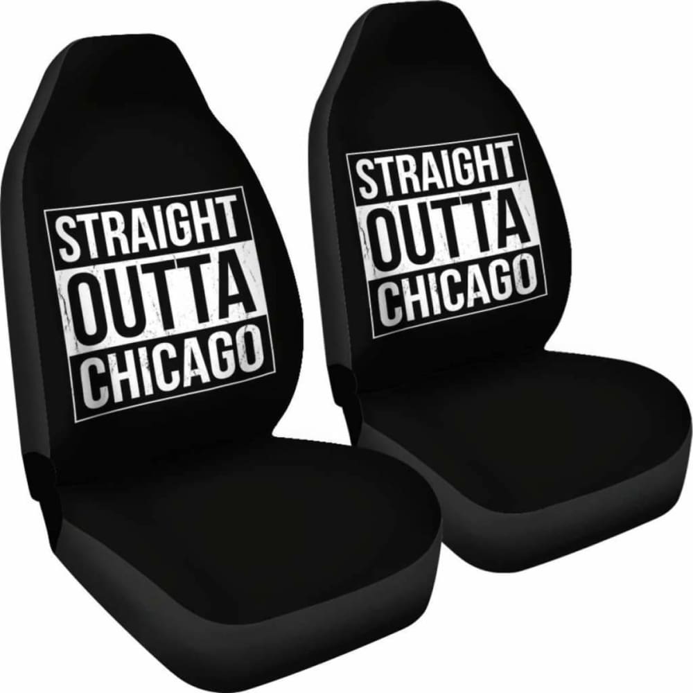 Straight Outta Chicago Car Seat Covers Amazing Gift