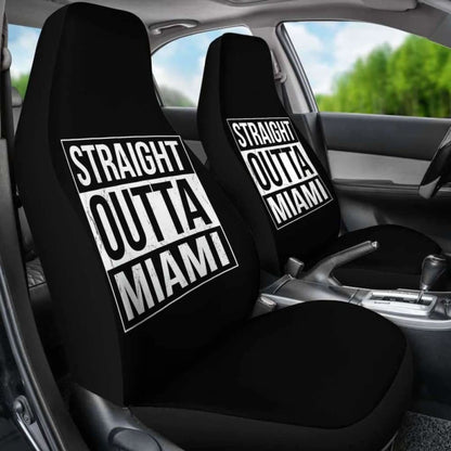 Straight Outta Miami Car Seat Covers Amazing Gift Ideas