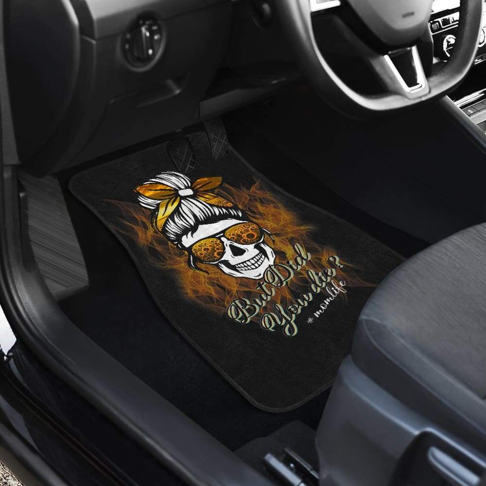 But Did You Die Mom Life Skull Bandana Sunflower Lovers Car Floor Mats