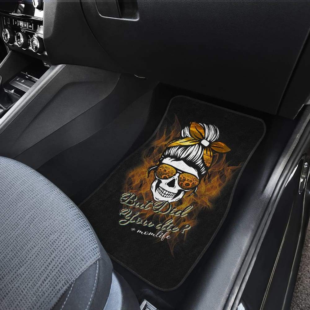 But Did You Die Mom Life Skull Bandana Sunflower Lovers Car Floor Mats
