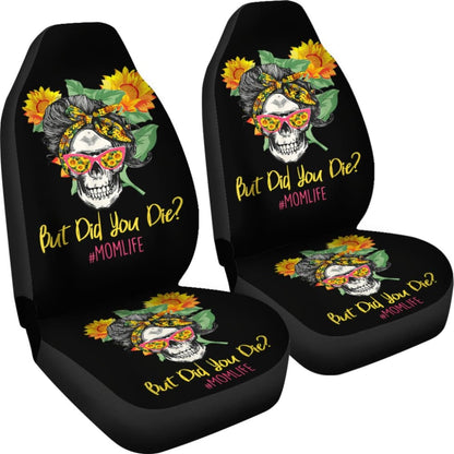 But Did You Die Mom Life Skull Bandana Sunflower Lovers Car Seat Covers
