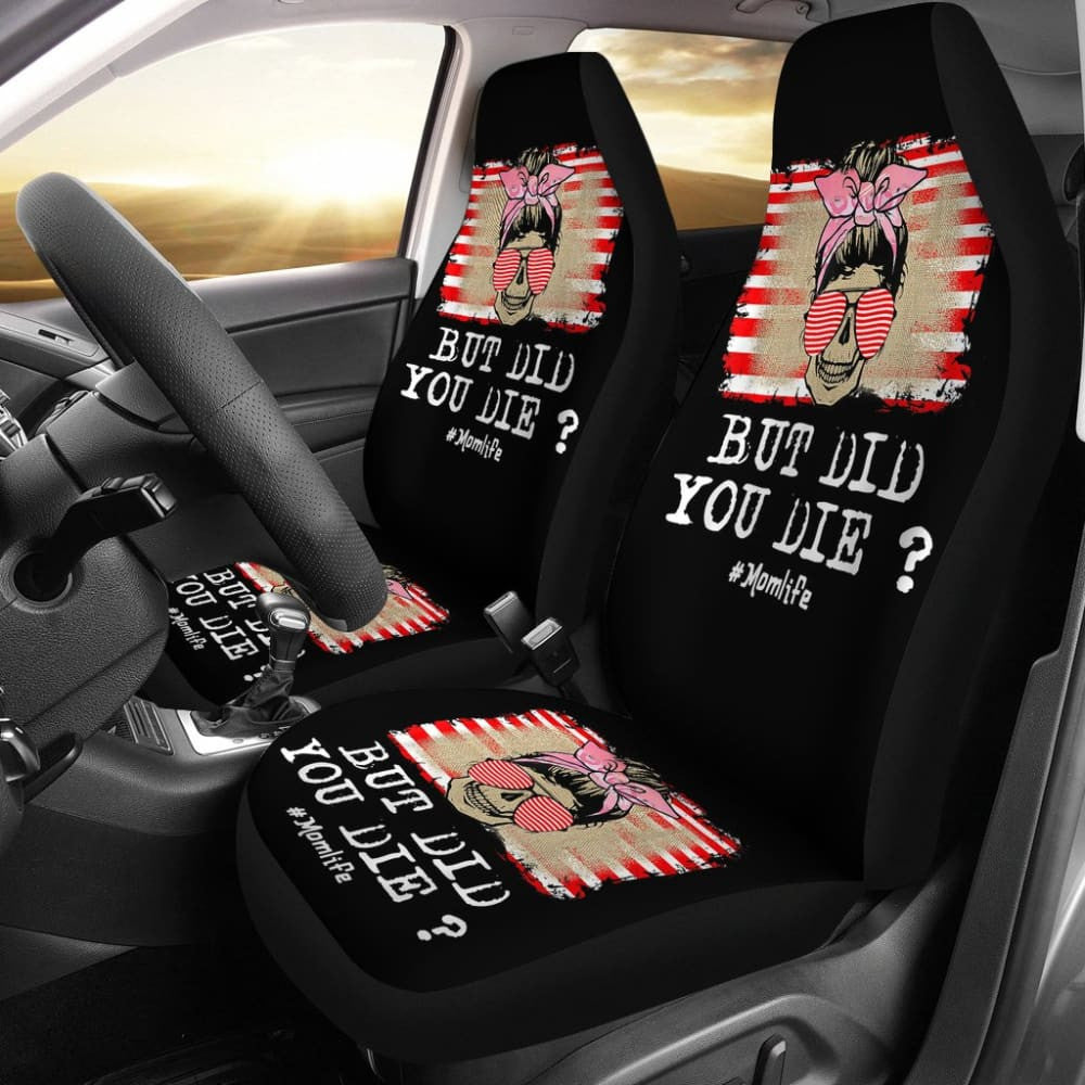 But Did You Die Mom Life Skull Bandana Sunflower Lovers Car Seat Covers