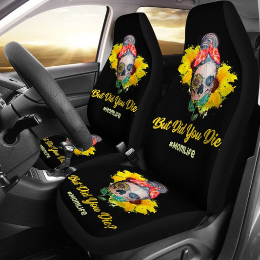 But Did You Die Mom Life Skull Bandana Sunflower Lovers Car Seat Covers