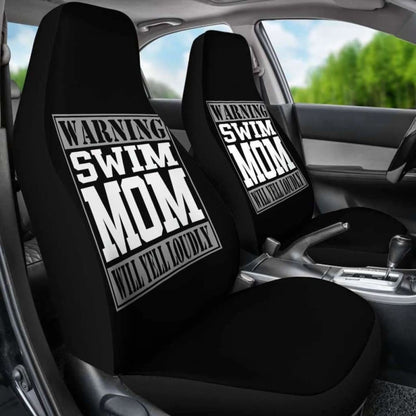 Warning Swim Mom will Yell Loudly Car Seat Covers