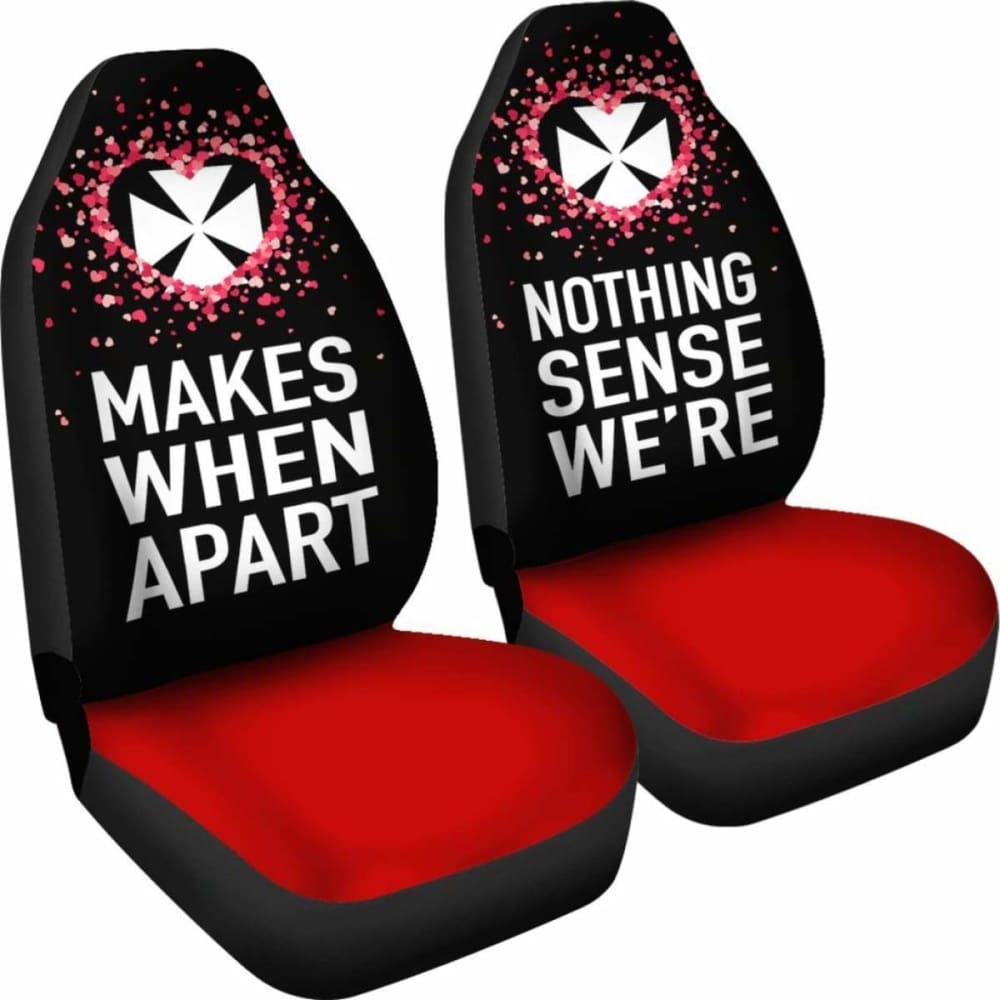 Wallis And Futuna Car Seat Covers Couple Valentine Nothing Make Sense (Set Of Two)