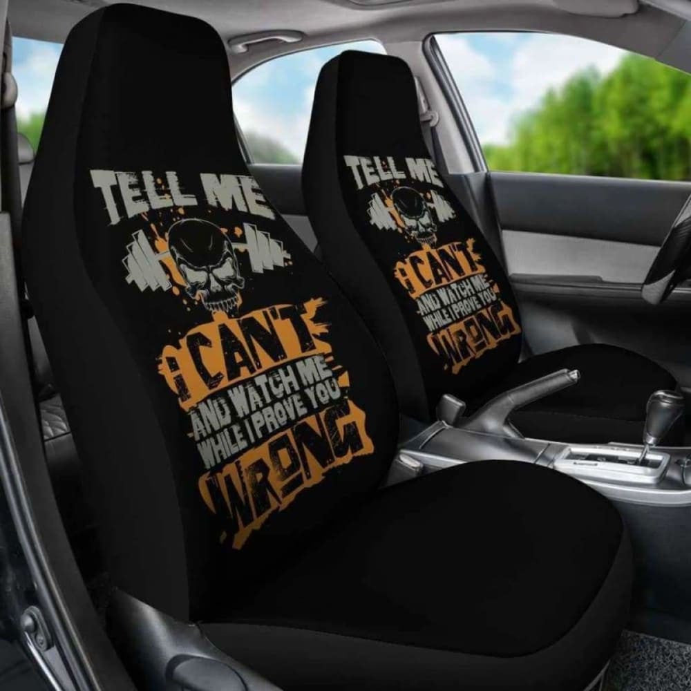 Watch Me Prove You Wrong Fitness Car Seat Covers