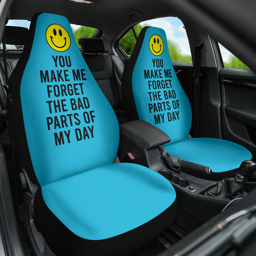 Compliment Quote You Make Me Forget The Bad Parts of My Day Car Seat Covers Style