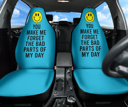Compliment Quote You Make Me Forget The Bad Parts of My Day Car Seat Covers Style