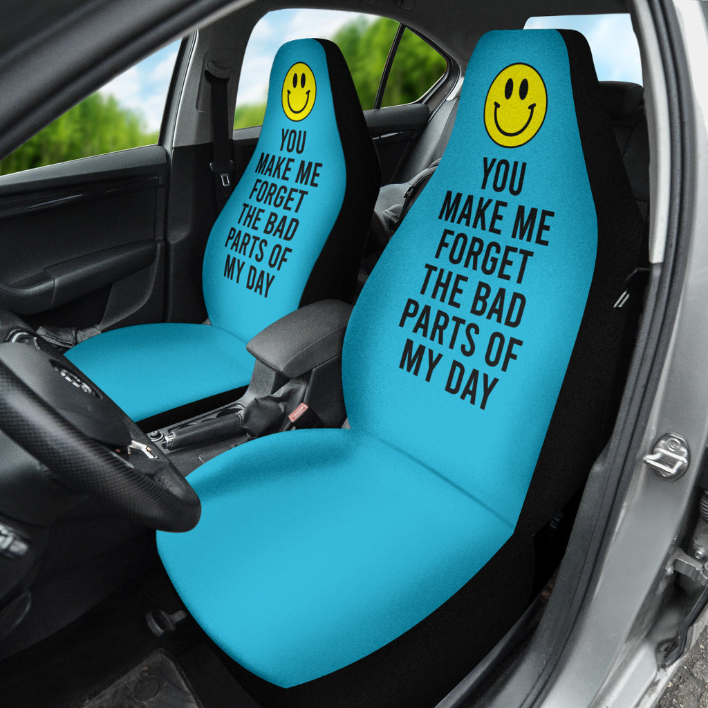 Compliment Quote You Make Me Forget The Bad Parts of My Day Car Seat Covers Style