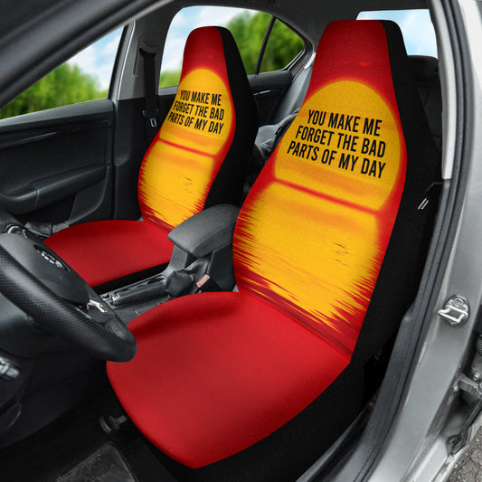 Compliment Quote You Make Me Forget The Bad Parts of My Day Car Seat Covers Style