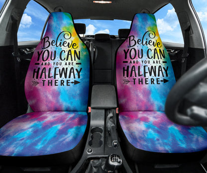 Believe You Can And You're Halfway There Car Seat Covers Style