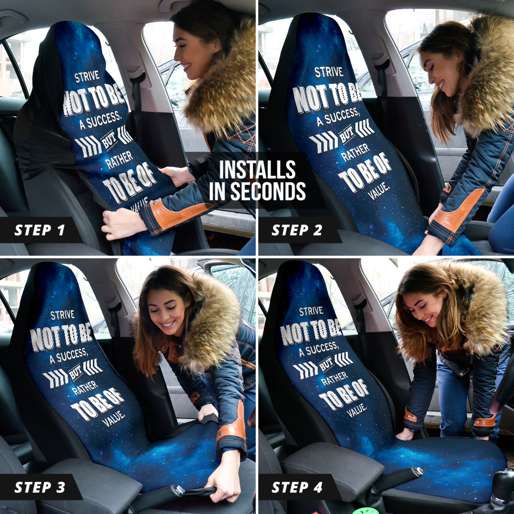 Compliment Quote Strive Not To Be A Success, But Rather To Be Of Value Car Seat Covers Style