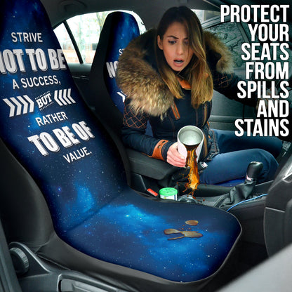 Compliment Quote Strive Not To Be A Success, But Rather To Be Of Value Car Seat Covers Style