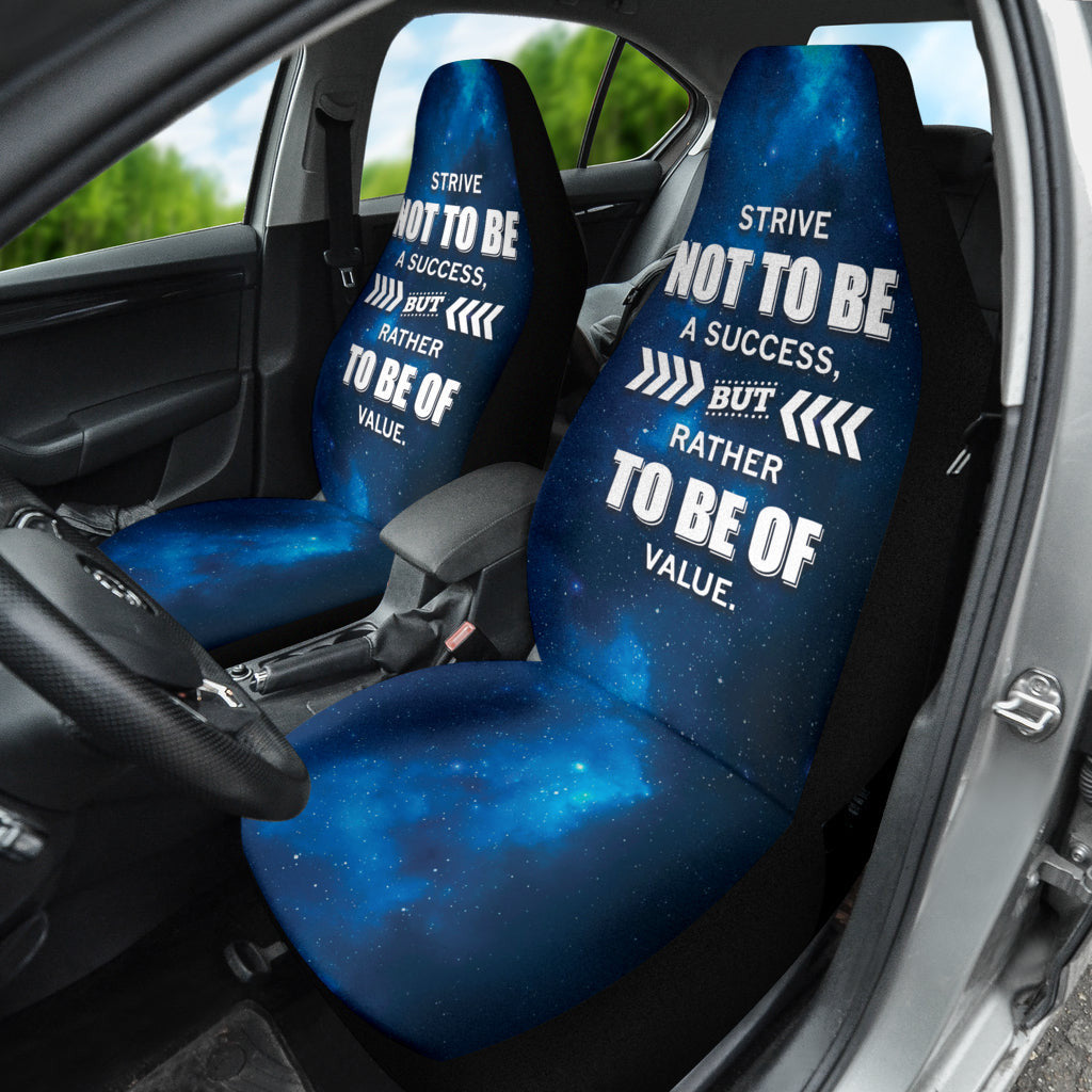 Compliment Quote Strive Not To Be A Success, But Rather To Be Of Value Car Seat Covers Style