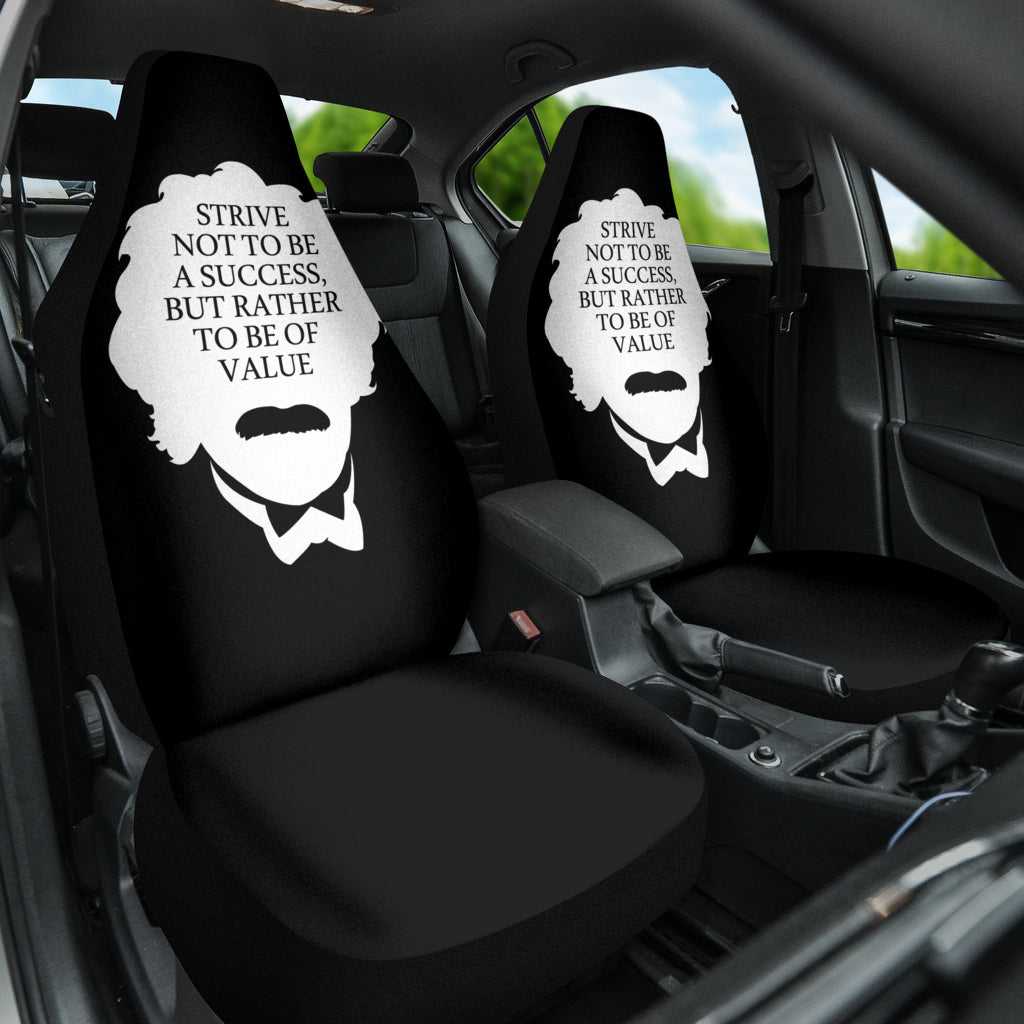 Compliment Quote Strive Not To Be A Success, But Rather To Be Of Value Car Seat Covers Style