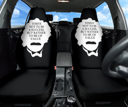Compliment Quote Strive Not To Be A Success, But Rather To Be Of Value Car Seat Covers Style