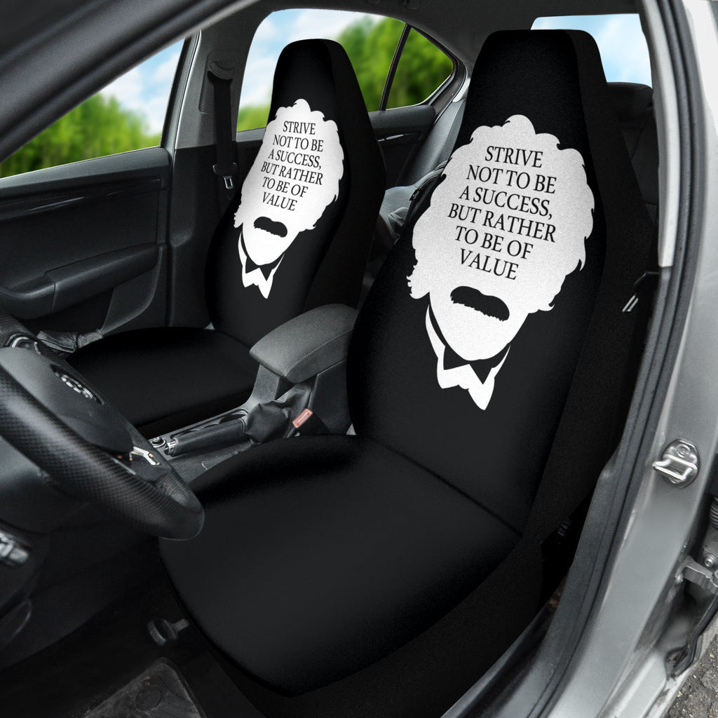Compliment Quote Strive Not To Be A Success, But Rather To Be Of Value Car Seat Covers Style