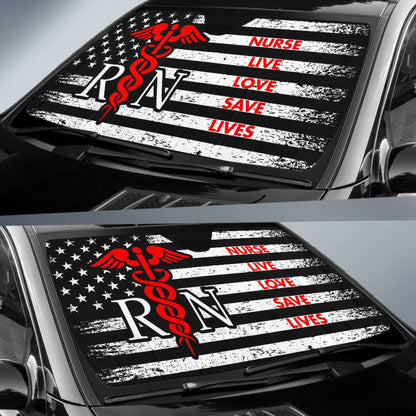 Nurse Live Love Save Lifes American Flag Car Auto Sun Shades