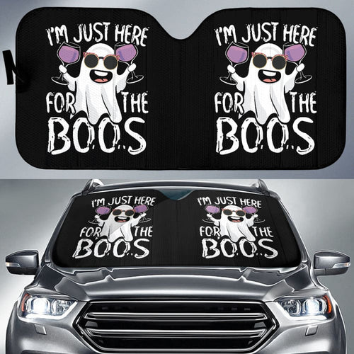 I'm Just Here For The Boos Funny Gift Car Auto Sun Shades