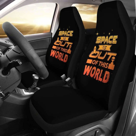 Space Is Out Of This World Car Seat Covers Amazing Gift
