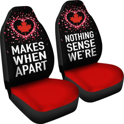 Canada Car Seat Covers Couple Valentine Nothing Make Sense