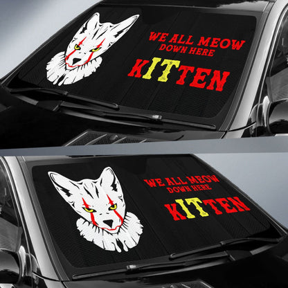 We All Meow Down Here Clown Cat KITten Halloween Pennywise Car Auto Sun Shades