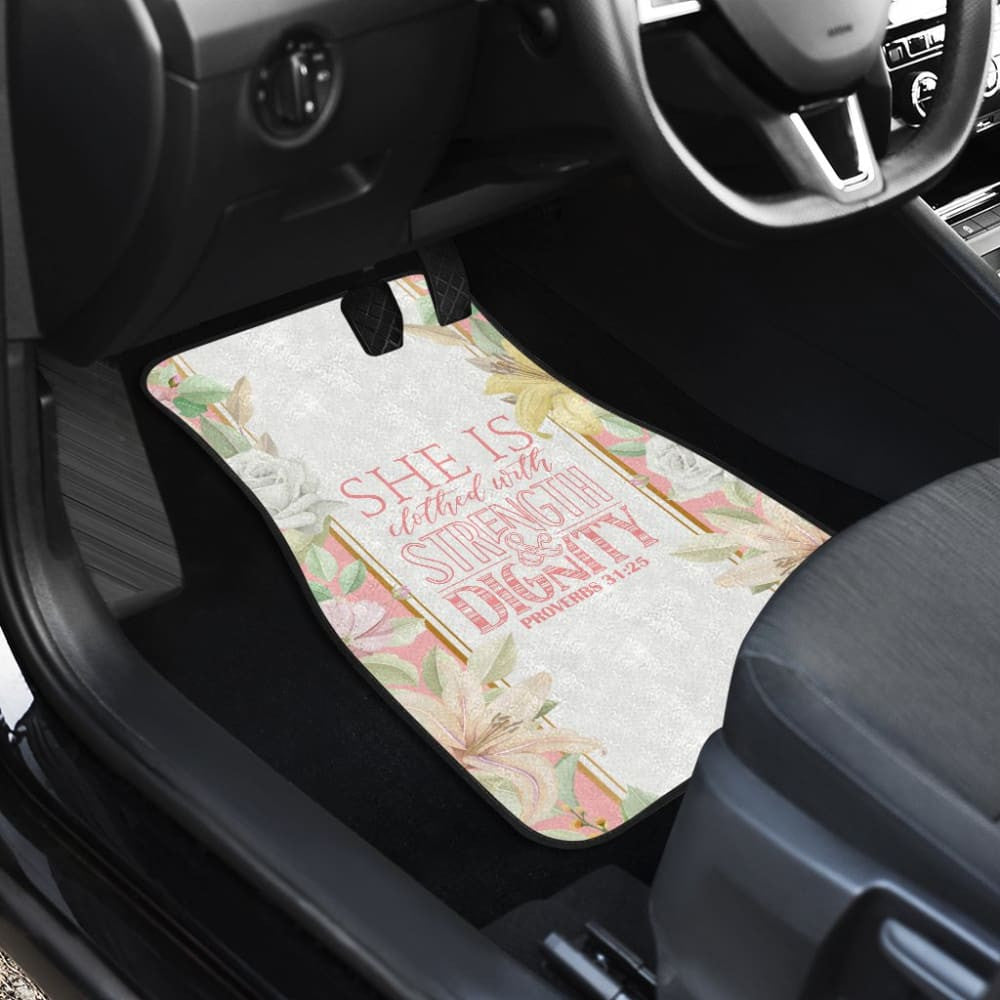 Proverbs: She Is Clothed With Strength And Dignity Car Floor Mats