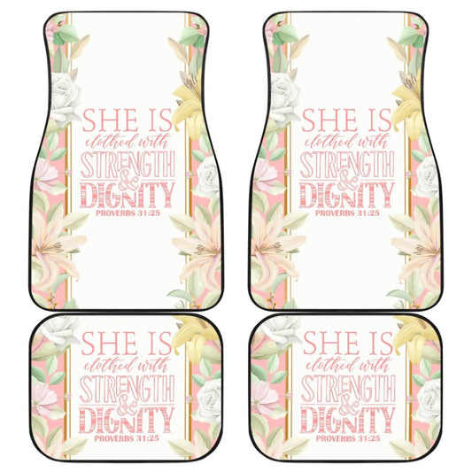 Proverbs: She Is Clothed With Strength And Dignity Car Floor Mats