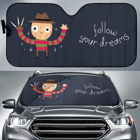 Freddy Krueger Always Follow Your Dreams Car Auto Sun Shades