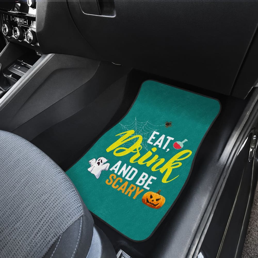Eat, Drink And Be Scary Ghost Halloween Custom Car Floor Mats