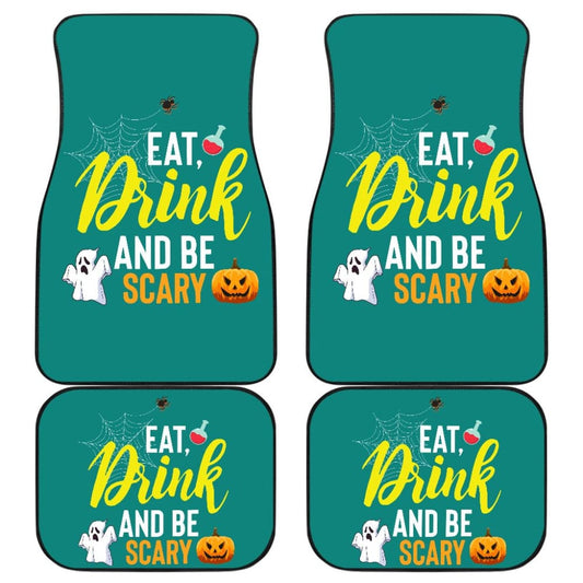 Eat, Drink And Be Scary Ghost Halloween Custom Car Floor Mats