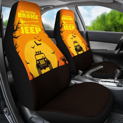 My broom Broke So Now I Drive A Jeep Halloween Amazing Gift Ideas Car Seat Covers