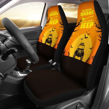 My broom Broke So Now I Drive A Jeep Halloween Amazing Gift Ideas Car Seat Covers