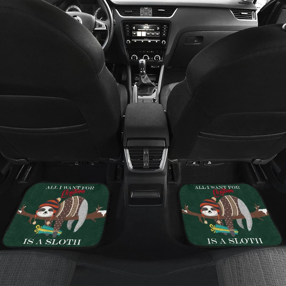 All I Want for Christmas Is A Sloth Car Floor Mats Merry Xmas