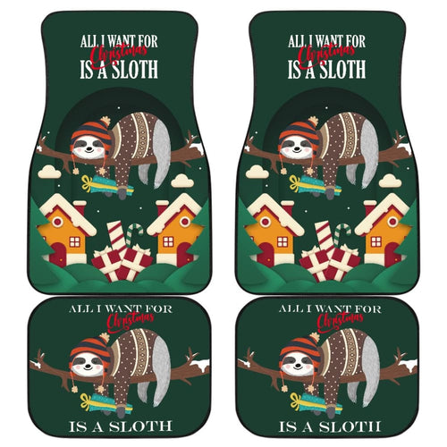 All I Want for Christmas Is A Sloth Car Floor Mats Merry Xmas