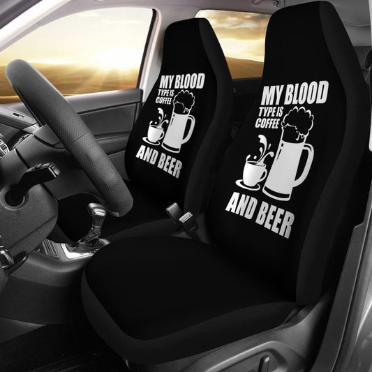 My Blood Type Is Coffee And Beer Funny Quote Car Seat Covers