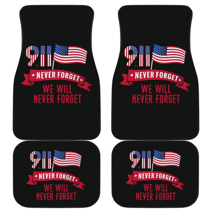 Amazing Gift Idea . Never Forget We Will Never Forget Car Floor Mats
