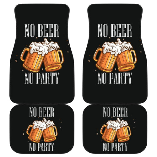 No Beer No Party Alcoholic Drunk Funny Car Floor Mats