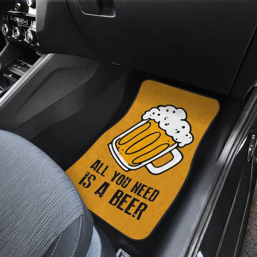 All You Need Is Beer Cheering Beer Car Floor Mats