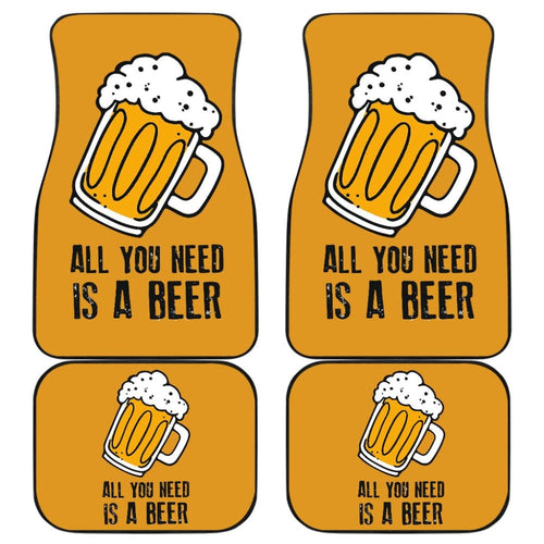 All You Need Is Beer Cheering Beer Car Floor Mats