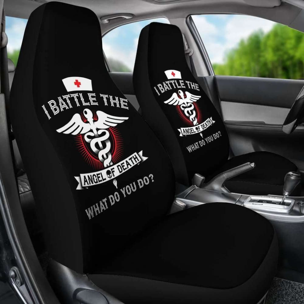 I Battle The Angel Of Death Nurse Pride Job Car Seat Covers