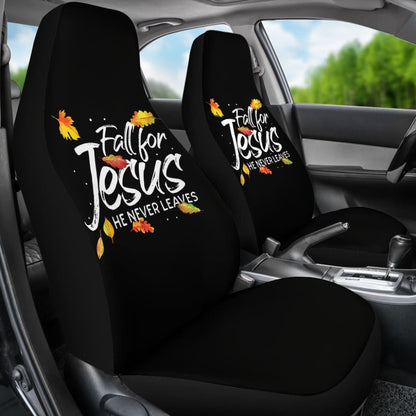 Fall For Jesus He Never Leaves Car Seat Covers