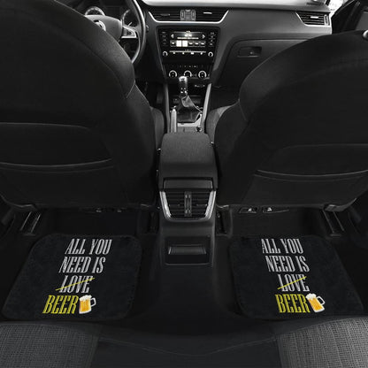 All You Need Is Beer Car Floor Mats